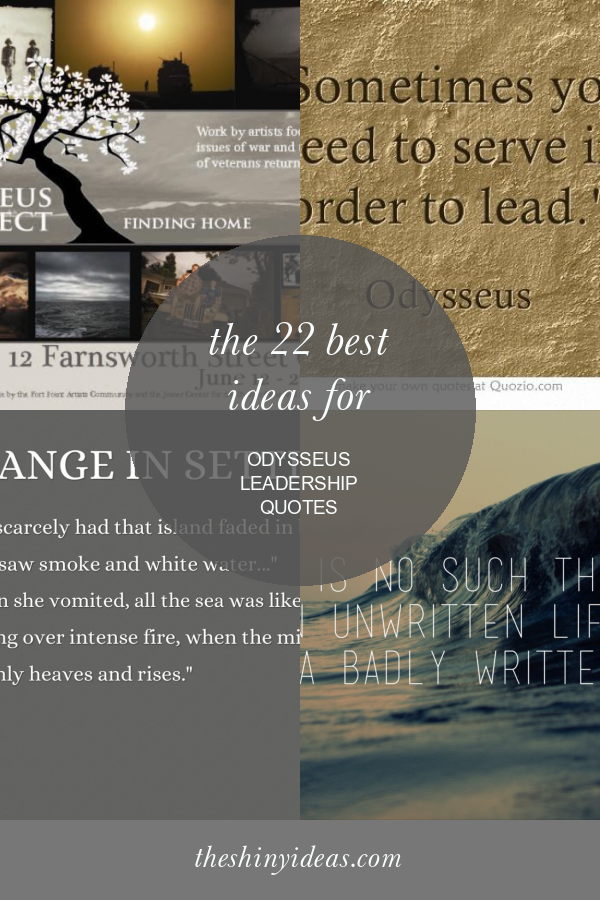 The 22 Best Ideas for Odysseus Leadership Quotes Home, Family, Style